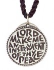Round Lord Make Me an Instrument of Your Peace Pendant