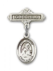 Pin Badge with St. Isidore of Seville Charm and Godchild Badge Pin [BLBP0607]