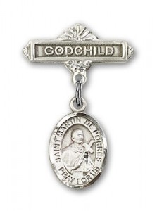 Pin Badge with St. Martin de Porres Charm and Godchild Badge Pin [BLBP0887]