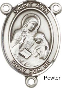 St. Ann Rosary Centerpiece Sterling Silver or Pewter [BLCR0173]