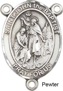 St. John the Baptist Rosary Centerpiece Sterling Silver or Pewter [BLCR0224]